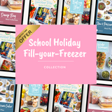 School Holiday Fill Your Freezer Collection
